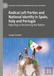 Radical Left Parties And National Identity In Spain, Italy And Portugal