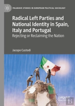 Bertrand.pt - Radical Left Parties And National Identity In Spain, Italy And Portugal