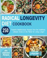 Radical Longevity Diet Cookbook