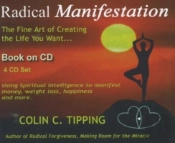 Radical Manifestation