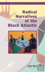 Radical Narratives Of The Black Atlantic