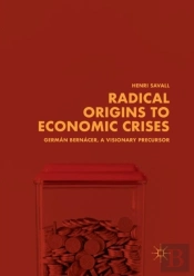 Radical Origins To Economic Crises