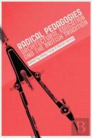 Radical Pedagogies : Architectural Education And The British Tradition