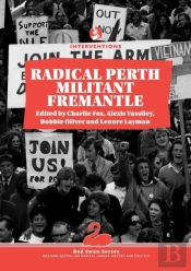 Radical Perth, Militant Fremantle