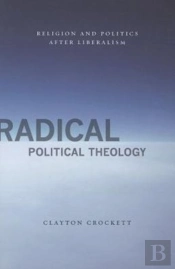 Radical Political Theology