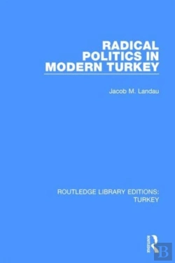 Bertrand.pt - Radical Politics In Modern Turkey