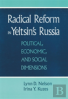 Radical Reform In Yeltsin'S Russia