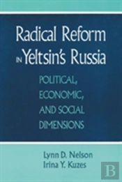 Radical Reform In Yeltsin'S Russia