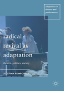 Radical Revival As Adaptation