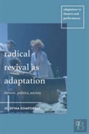 Radical Revival As Adaptation