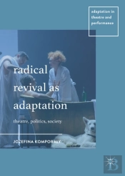 Radical Revival As Adaptation