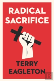 Radical Sacrifice