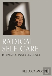 Radical Self-Care