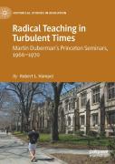 Radical Teaching In Turbulent Times
