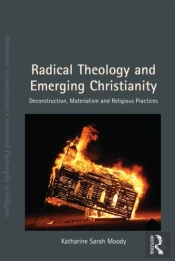 Radical Theology And Emerging Christianity