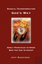Radical Transformation God'S Way