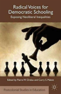 Radical Voices For Democratic Schooling