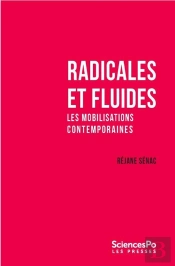 Radicales Et Fluides - Les Mobilisations Contemporaines