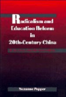 Bertrand.pt - Radicalism And Education Reform In 20th-Century China
