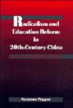 Bertrand.pt - Radicalism And Education Reform In 20th-Century China