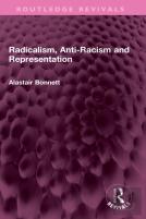 Radicalism, Anti-Racism And Representation
