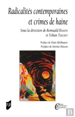 Bertrand.pt - Radicalités Contemporaines Et Crimes De Haine