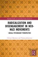 Radicalization And Disengagement In Neo-Nazi Movements
