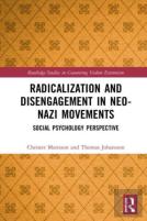 Radicalization And Disengagement In Neo-Nazi Movements