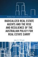 Radicalized Real Estate Agents And The Rise And Resilience Of The Australian Policy For Real Estate Carry
