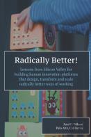 Radically Better