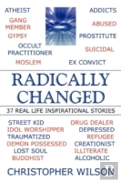 Radically Changed: 37 Real Life Inspirat