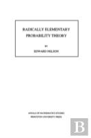 Radically Elementary Probability Theory