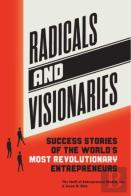 Radicals And Visionaries