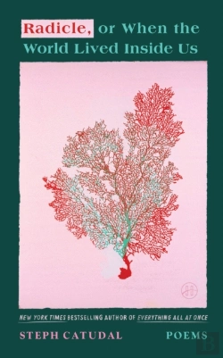 Bertrand.pt - Radicle, Or When The World Lived Inside Us