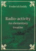 Radio-Activity An Elementary Treatise
