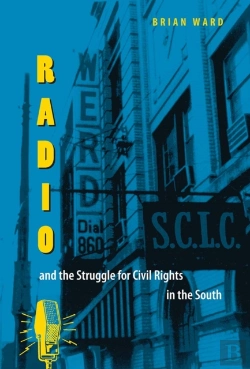 Bertrand.pt - Radio And The Struggle For Civil Rights In The South