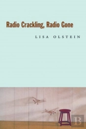 Radio Crackling, Radio Gone