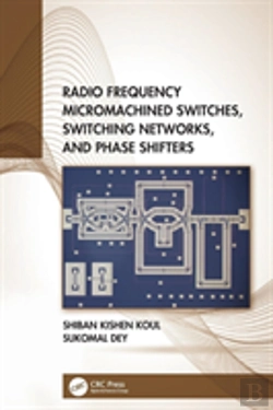 Bertrand.pt - Radio Frequency Micromachined Switches, Switching Networks, And Phase Shifters