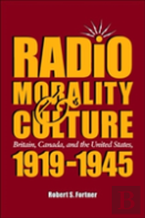 Radio, Morality, And Culture