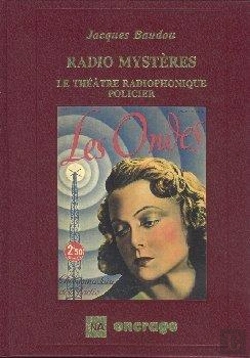 Bertrand.pt - Radio Mysteres- : Les Feuilletons Radiophoniques