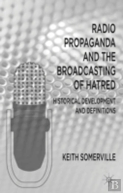 Bertrand.pt - Radio Propaganda And The Broadcasting Of Hatred