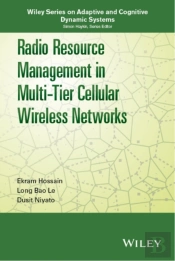 Radio Resource Management In Multi-Tier Cellular Wireless Networks