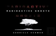 Radioactive Ghosts
