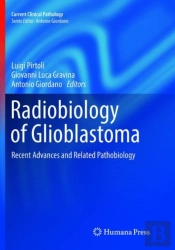 Radiobiology Of Glioblastoma