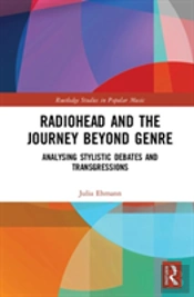 Radiohead And The Journey Beyond Genre