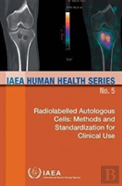 Radiolabelled Autologous Cells