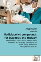 Radiolabelled Compounds For Diagnosis An