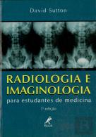 Radiologia e Imaginologia para Estudantes de Medicina