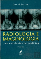 Radiologia e Imaginologia para Estudantes de Medicina