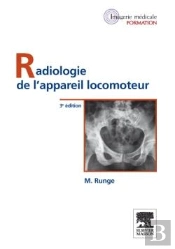 Radiologie De L'Appareil Locomoteur (3e Édition)